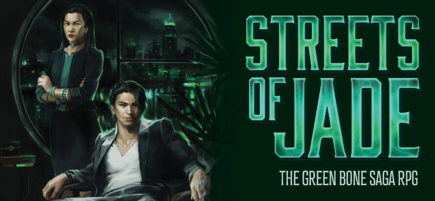Streets of Jade TTRPG